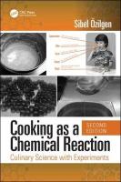 Cooking as a Chemical Reaction: Culinary Science with Experiments 2nd edition