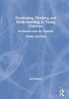 Developing Thinking and Understanding in Young Children: An Introduction for Students 3rd edition