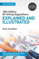 IET Wiring Regulations: Explained and Illustrated: Explained and Illustrated 11th edition