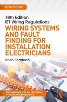 IET Wiring Regulations: Wiring Systems and Fault Finding for Installation  Electricians 7th edition