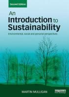 Introduction to Sustainability: Environmental, Social and Personal Perspectives 2nd edition