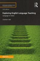 Exploring English Language Teaching: Language in Action 2nd edition