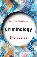Criminology: The Basics 3rd edition