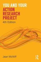 You and Your Action Research Project 4th edition