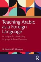 Teaching Arabic as a Foreign Language: Techniques for Developing Language Skills and Grammar