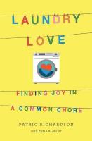 Laundry Love: Finding Joy in a Common Chore
