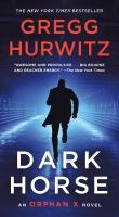 Dark Horse: An Orphan X Novel