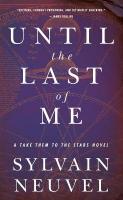 Until the Last of Me: Take Them to the Stars, Book Two