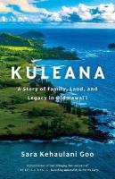Kuleana: A Story of Family, Land, and Legacy in Old Hawai'i
