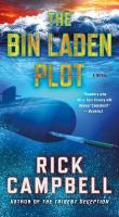 Bin Laden Plot: A Novel