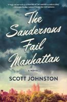 Sandersons Fail Manhattan: A Novel