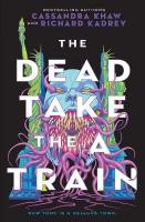 Dead Take the a Train