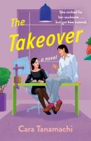 Takeover: A Novel