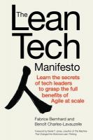 Lean Tech Manifesto: Learn the Secrets of Tech Leaders to Grasp the Full  Benefits of Agile at Scale: Learn the Secrets of Tech Leaders to Grasp the Full Benefits of Agile at Scale