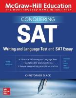 McGraw-Hill Education Conquering the SAT Writing and Language Test and SAT  Essay, Third Edition 3rd edition