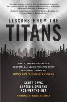 Lessons from the Titans: What Companies in the New Economy Can Learn from  the Great Industrial Giants to Drive Sustainable Success