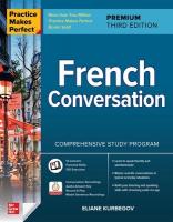 Practice Makes Perfect: French Conversation, Premium Third Edition 3rd edition