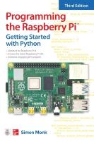 Programming the Raspberry Pi, Third Edition: Getting Started with Python 3rd edition