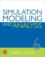 Simulation Modeling and Analysis, Sixth Edition 6th edition