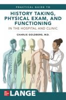 Lange's Practical Guide to History Taking, Physical Exam, and Functioning in  the Hospital and Clinic