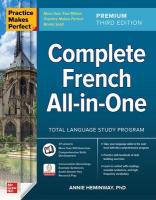 Practice Makes Perfect: Complete French All-in-One, Premium Third Edition 3rd edition