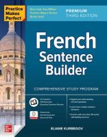 Practice Makes Perfect: French Sentence Builder, Premium Third Edition Bilingual edition