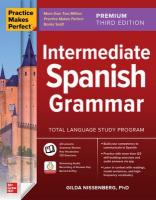Practice Makes Perfect: Intermediate Spanish Grammar, Premium Third Edition 3rd edition