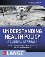 Understanding Health Policy: A Clinical Approach, Ninth Edition 9th edition