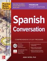 Practice Makes Perfect: Spanish Conversation, Premium Fourth Edition 4th edition
