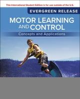 Motor Learning and Control: Concepts and Applications: 2024 Release ISE 13th edition