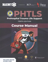 PHTLS: Prehospital Trauma Life Support (eBook) with Course Manual (Print) 10th New edition