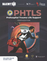 PHTLS: Prehospital Trauma Life Support (Print) with Course Manual (Print) 10th New edition
