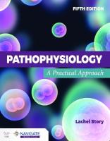 Pathophysiology: a Practical Approach 5th New edition