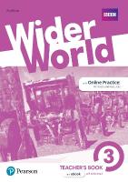 Wider World Level 3 (B1) Teacher's Book with DVD-ROM, MyEnglishLab & Extra Online Homework
