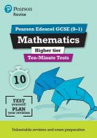 Pearson REVISE Edexcel GCSE Maths (Higher) Ten-Minute Tests - 2025 and 2026  exams: Edexcel