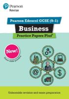 Pearson REVISE Edexcel GCSE Business Practice Papers Plus - for 2026, 2027  exams: Edexcel
