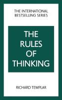 Rules of Thinking: A Personal Code to Think Yourself Smarter, Wiser and  Happier 2nd edition