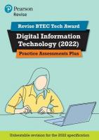 Pearson REVISE BTEC 2022 Tech Award Digital Information Technology Practice  Assessments Plus - for 2026, 2027 exams: BTEC