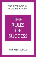 Rules of Success: A personal code for taking control of your life and realising your ambitions