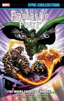 Fantastic Four Epic Collection: The More Things Change (New Printing)