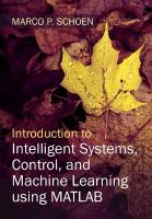 Introduction to Intelligent Systems, Control, and Machine Learning using  MATLAB