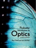 Pedrottis' Introduction to Optics 4th Revised edition