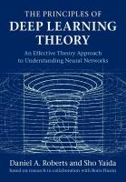 Principles of Deep Learning Theory: An Effective Theory Approach to Understanding Neural Networks