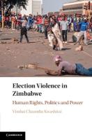 Election Violence in Zimbabwe: Human Rights, Politics and Power