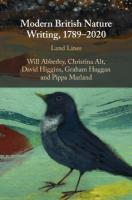 Modern British Nature Writing, 17892020: Land Lines