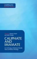 Caliphate and Imamate: An Anthology of Medieval Muslim Texts on Political Theology