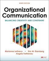 Organizational Communication: Balancing Creativity and Constraint Ninth Edition