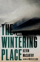 Wintering Place: A Novel