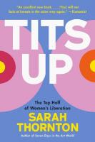Tits Up: The Top Half of Women's Liberation