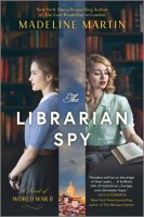 Librarian Spy: A Novel of World War II Original